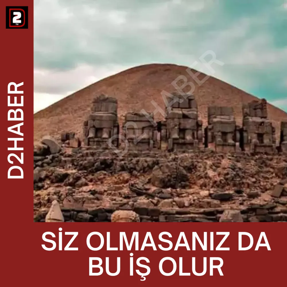 SİZ OLMASANIZ DA BU İŞ OLUR