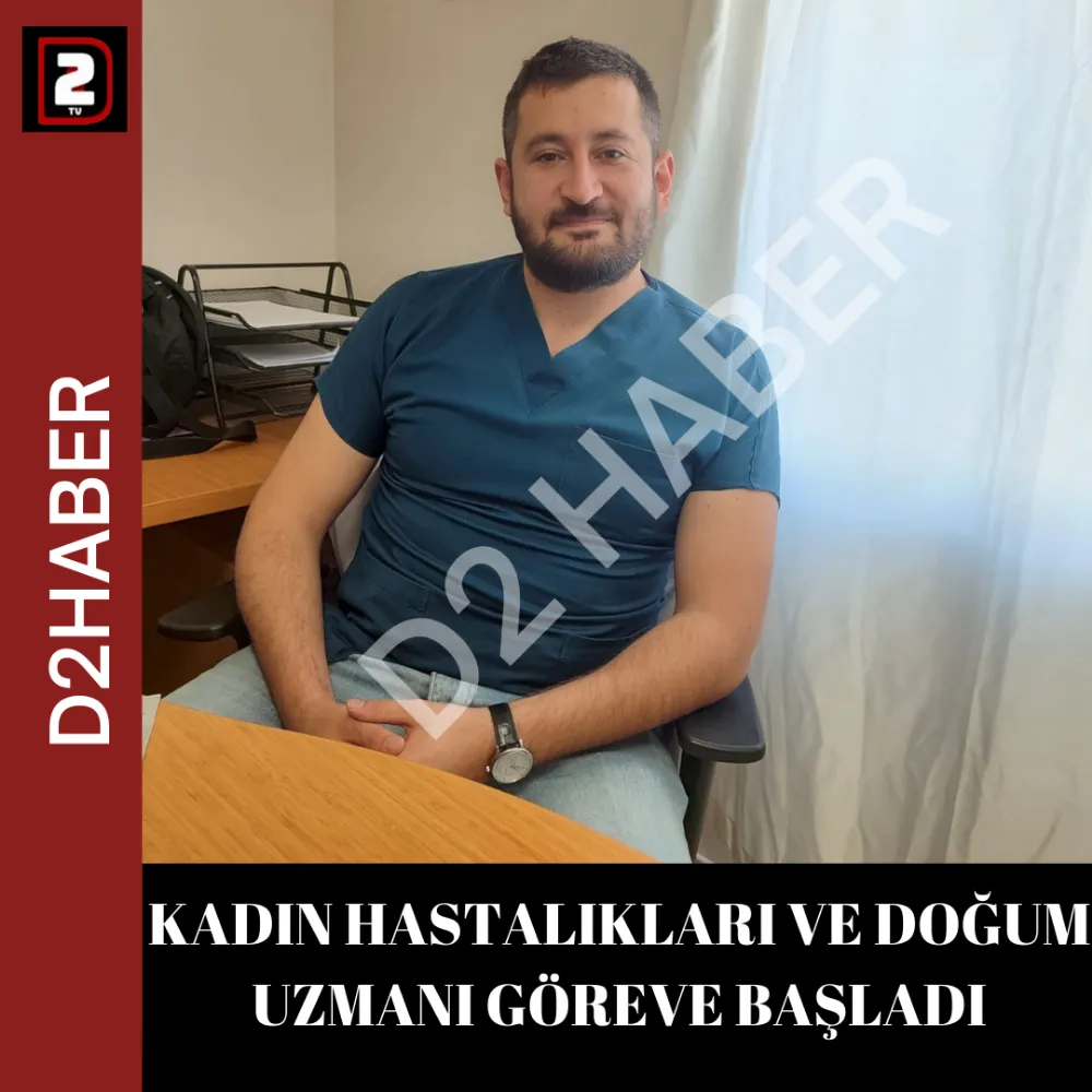 KADIN HASTALIKLARI VE DOĞUM UZMANI GÖREVE BAŞLADI