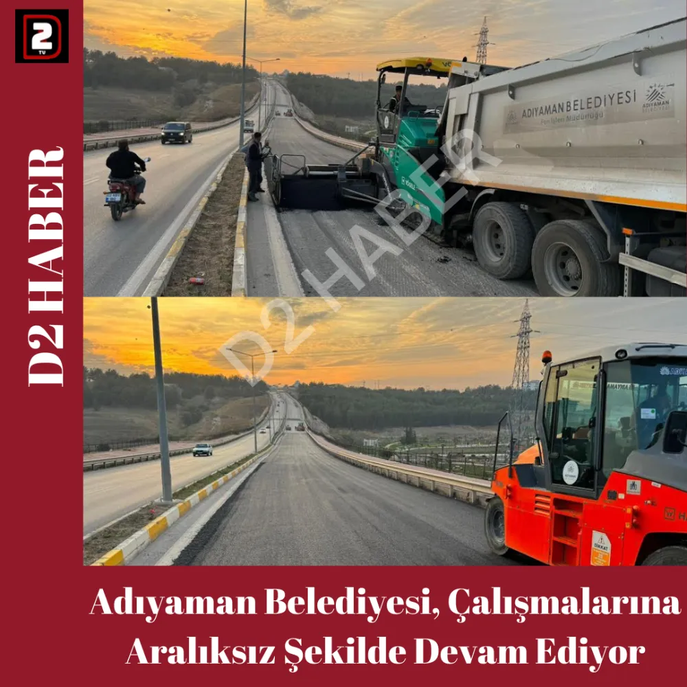 Adıyaman Belediyesi, Çalışmalarına Aralıksız Şekilde Devam Ediyor