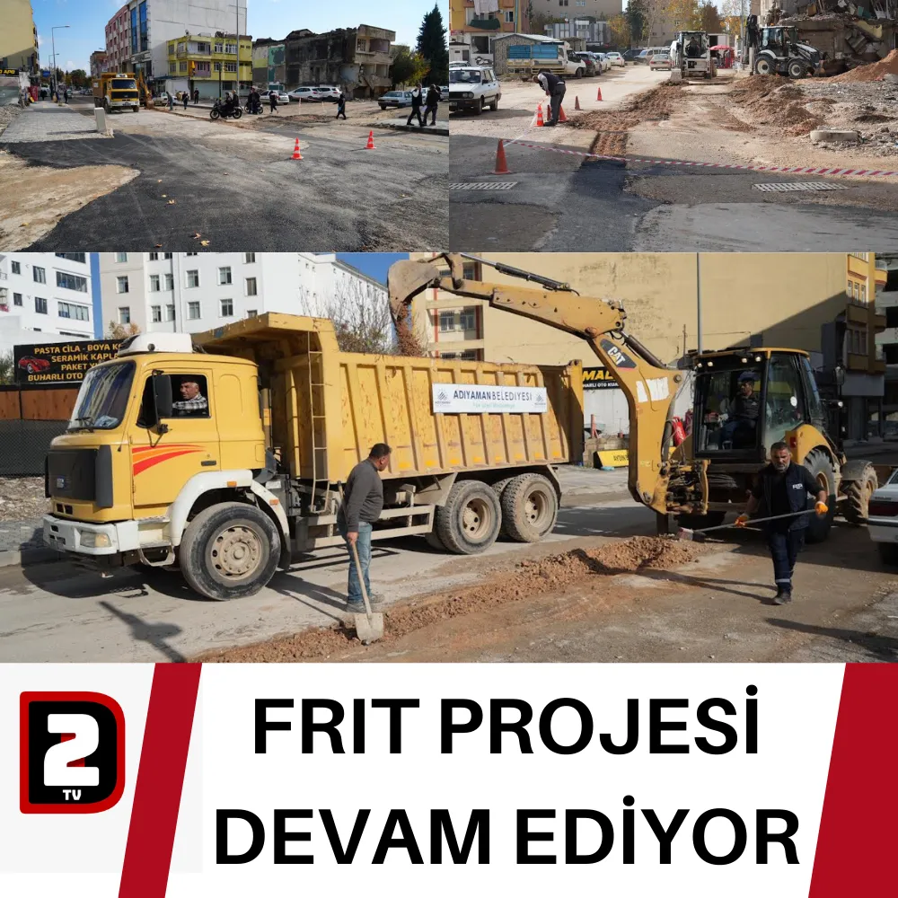 FRIT PROJESİ DEVAM EDİYOR