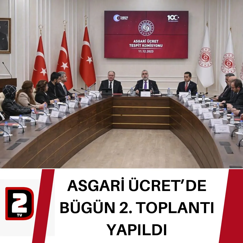 ASGARİ ÜCRET’DE BÜGÜN 2. TOPLANTI YAPILDI