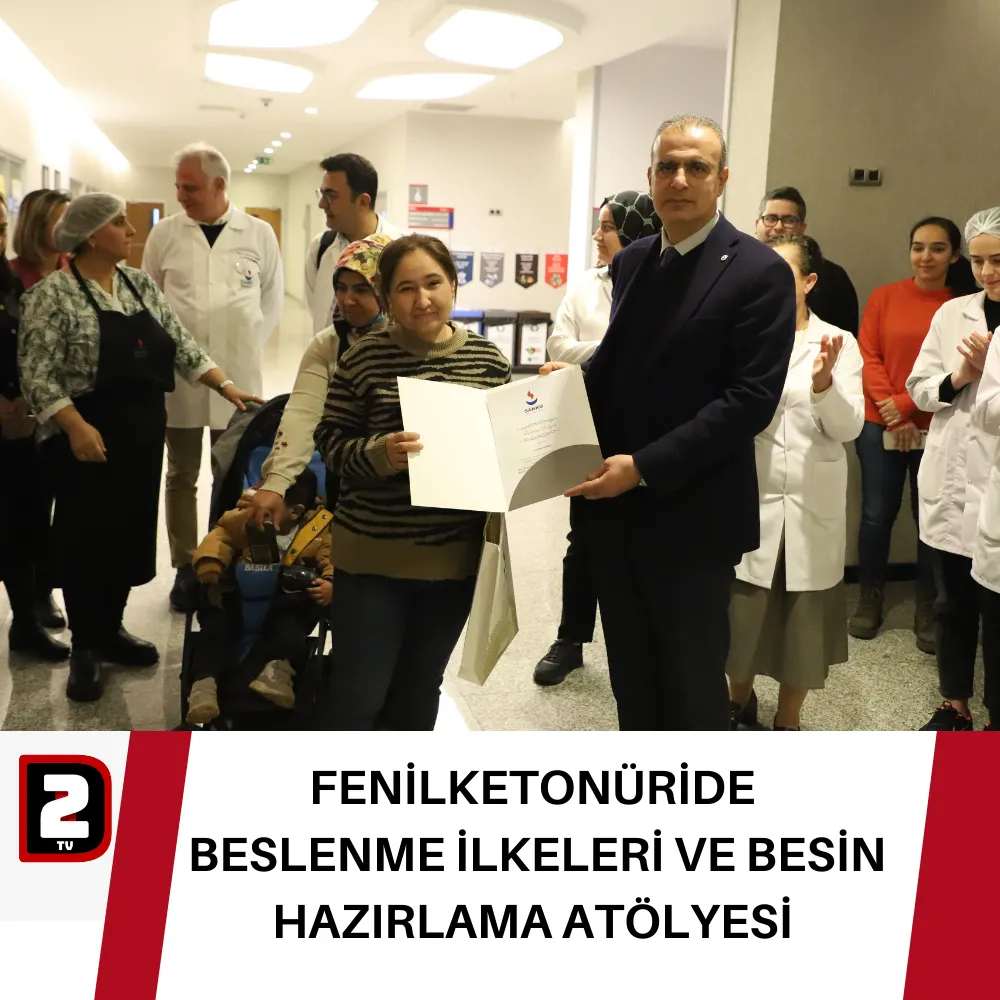 FENİLKETONÜRİDE  BESLENME İLKELERİ VE BESİN HAZIRLAMA ATÖLYESİ