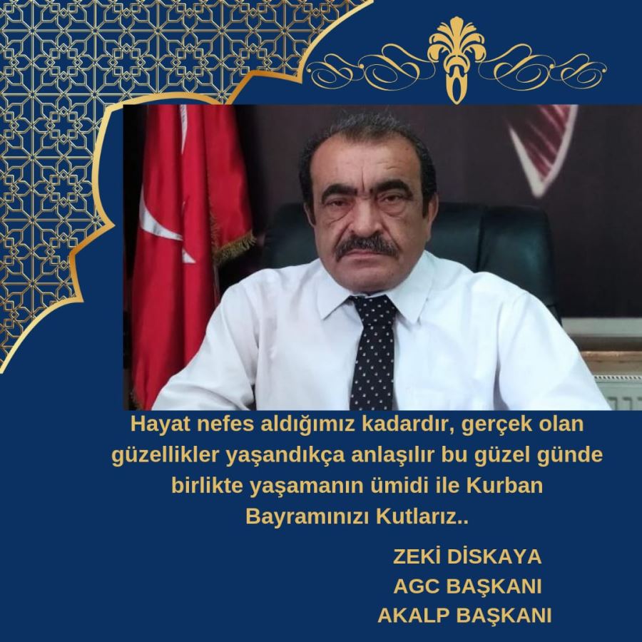 AGC BAŞKANI ZEKİ DİŞKAYA BAYRAM KUTLAMASI