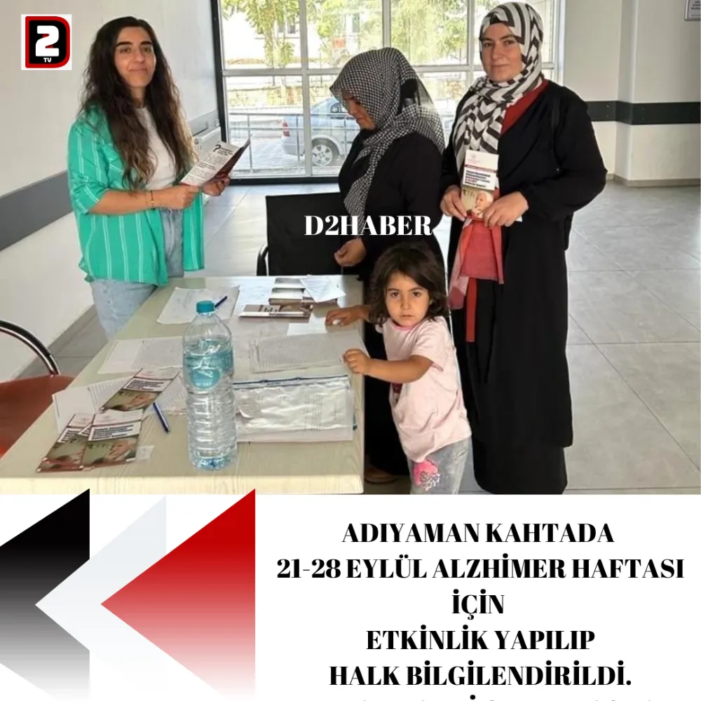 ADIYAMAN KAHTADA 21-28 EYLÜL ALZHİMER HAFTASI İÇİN ETKİNLİK YAPILIP HALK BİLGİLENDİRİLDİ.