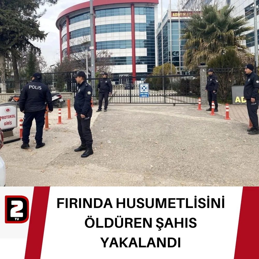 FIRINDA HUSUMETLİSİNİ ÖLDÜREN ŞAHIS  YAKALANDI