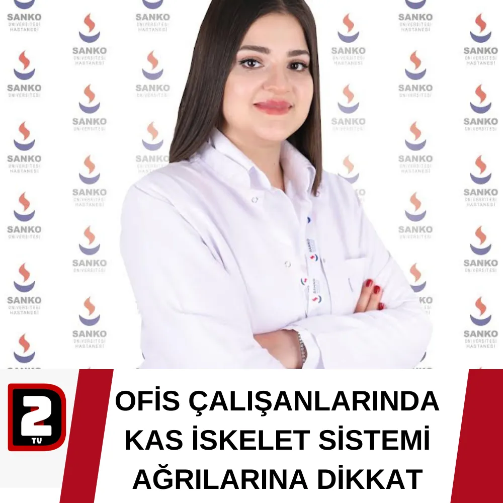 OFİS ÇALIŞANLARINDA KAS İSKELET SİSTEMİ AĞRILARINA DİKKAT