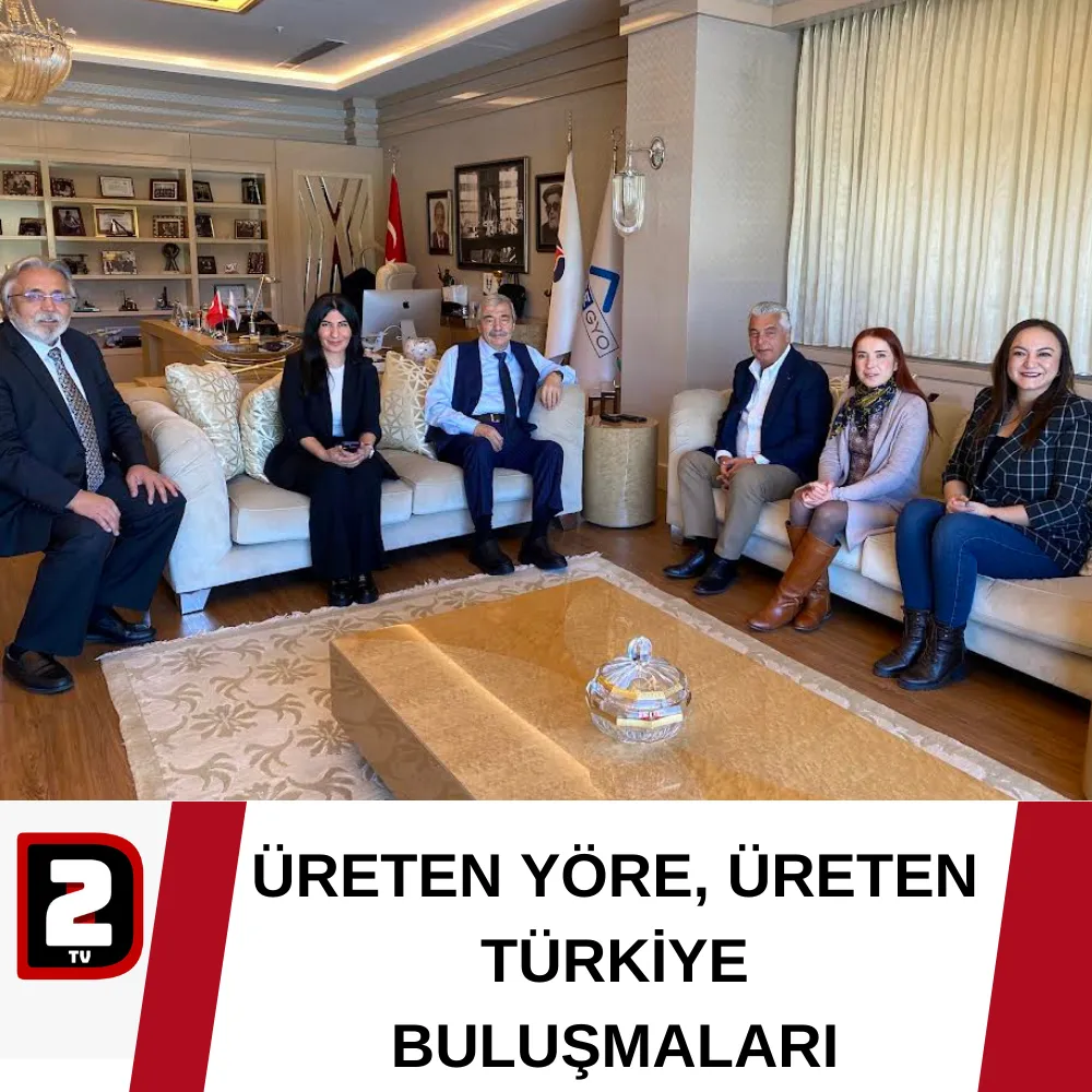 -ÜRETEN YÖRE, ÜRETEN TÜRKİYE BULUŞMALARI