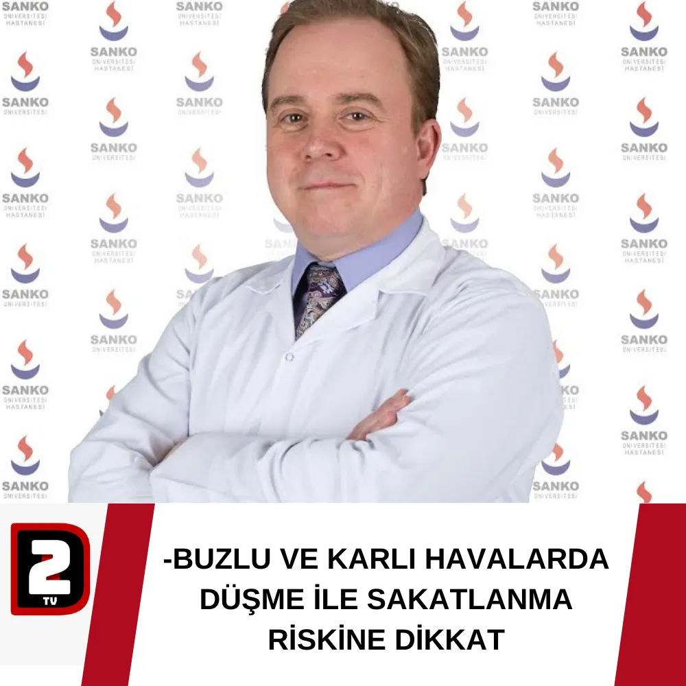 -BUZLU VE KARLI HAVALARDA DÜŞME İLE SAKATLANMA RİSKİNE DİKKAT