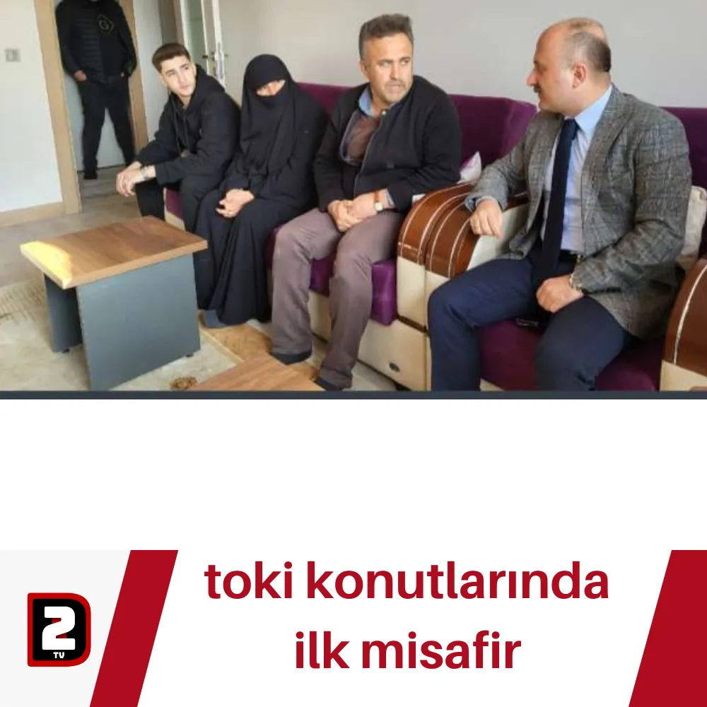 Konuta Yerleşen Aile İlk Misafirlerini Ağırladı