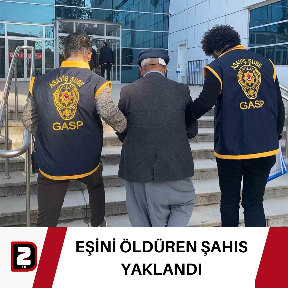 EŞİNİ ÖLDÜREN ŞAHIS YAKLANDI