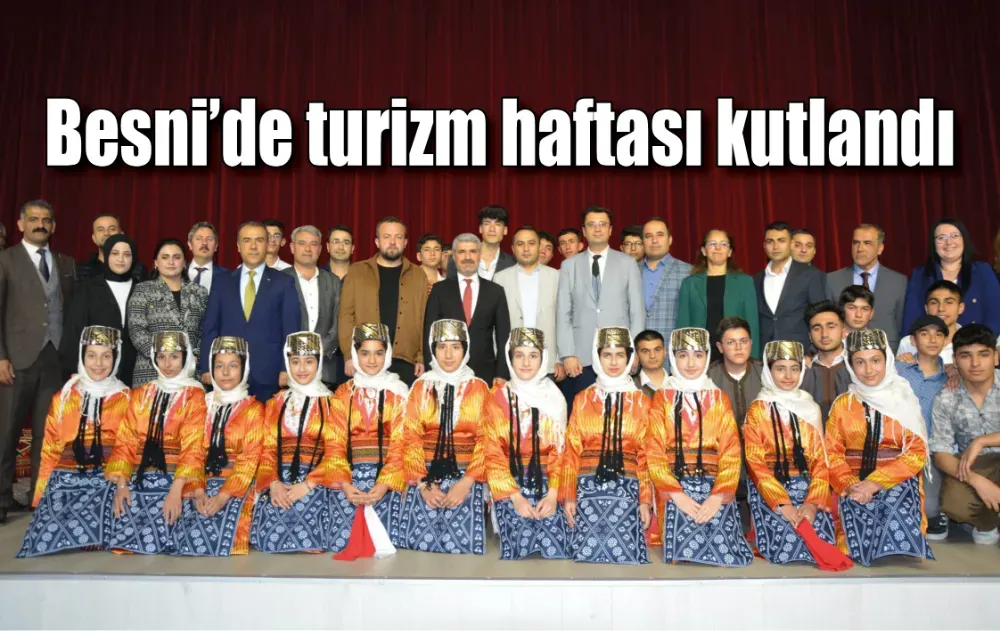 Besni’de turizm haftası kutlandı