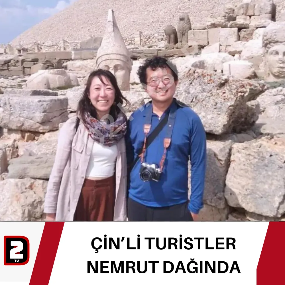 ÇİN’Lİ TURİSTLER NEMRUT DAĞINDA