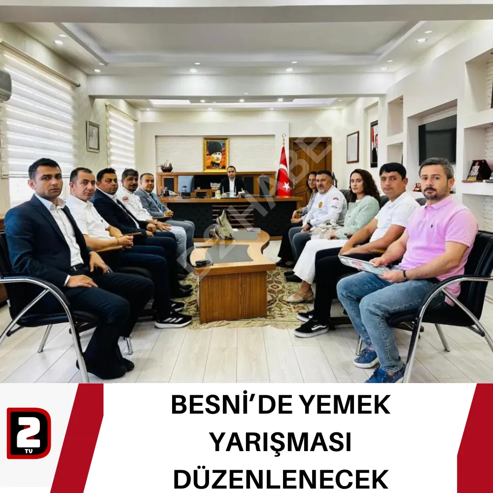 BESNİ’DE YEMEK YARIŞMASI DÜZENLENECEK