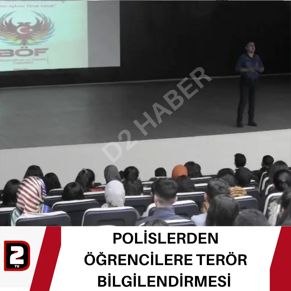 POLİSLERDEN ÖĞRENCİLERE TERÖR BİLGİLENDİRMESİ 