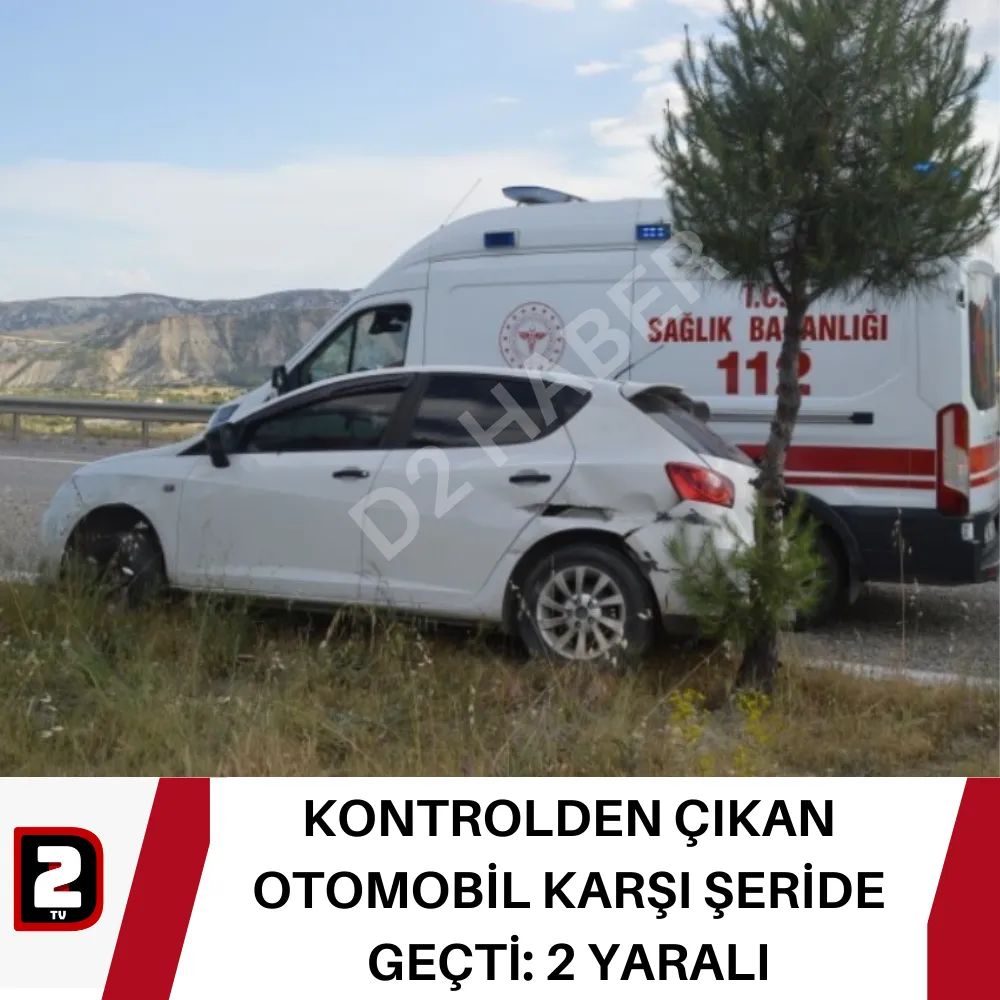 KONTROLDEN ÇIKAN OTOMOBİL KARŞI ŞERİDE GEÇTİ: 2 YARALI