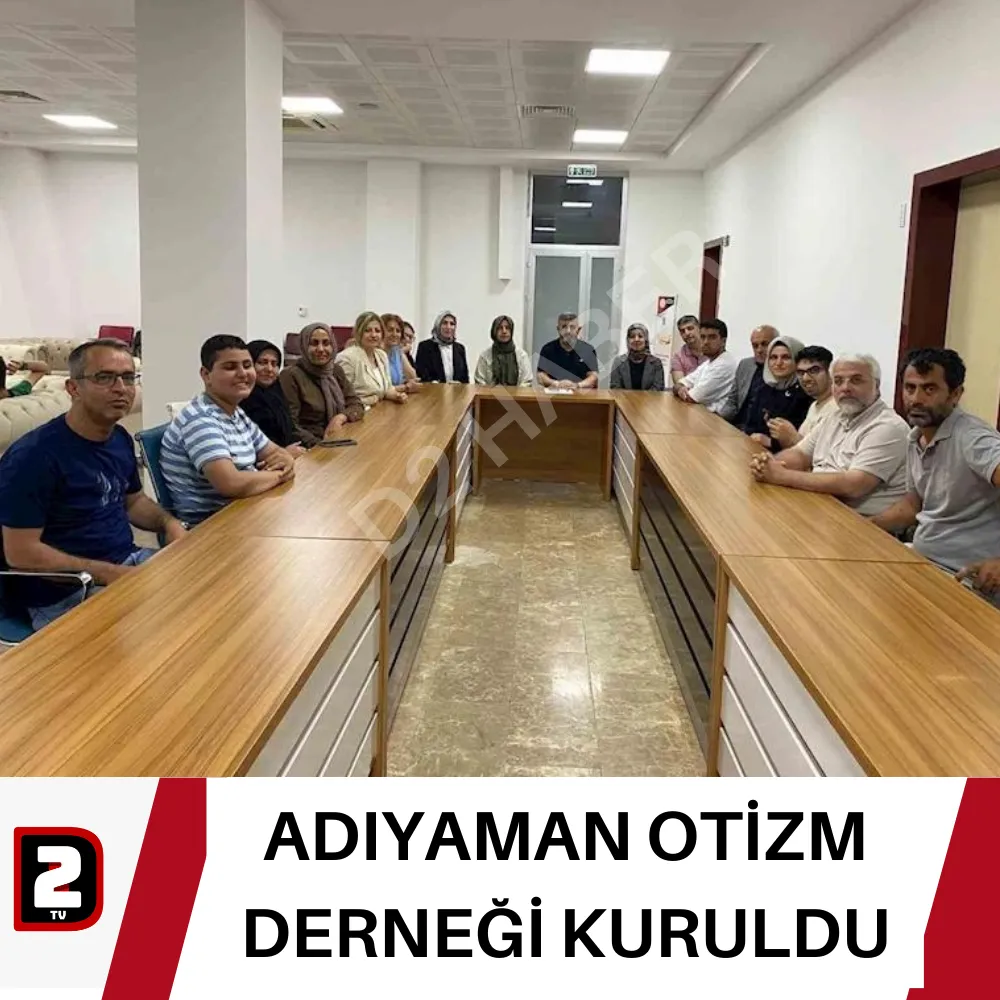 ADIYAMAN OTİZM DERNEĞİ KURULDU