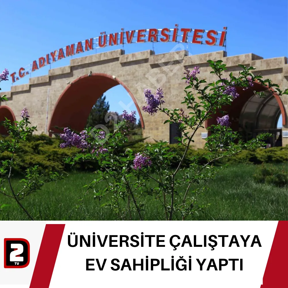 ÜNİVERSİTE ÇALIŞTAYA EV SAHİPLİĞİ YAPTI