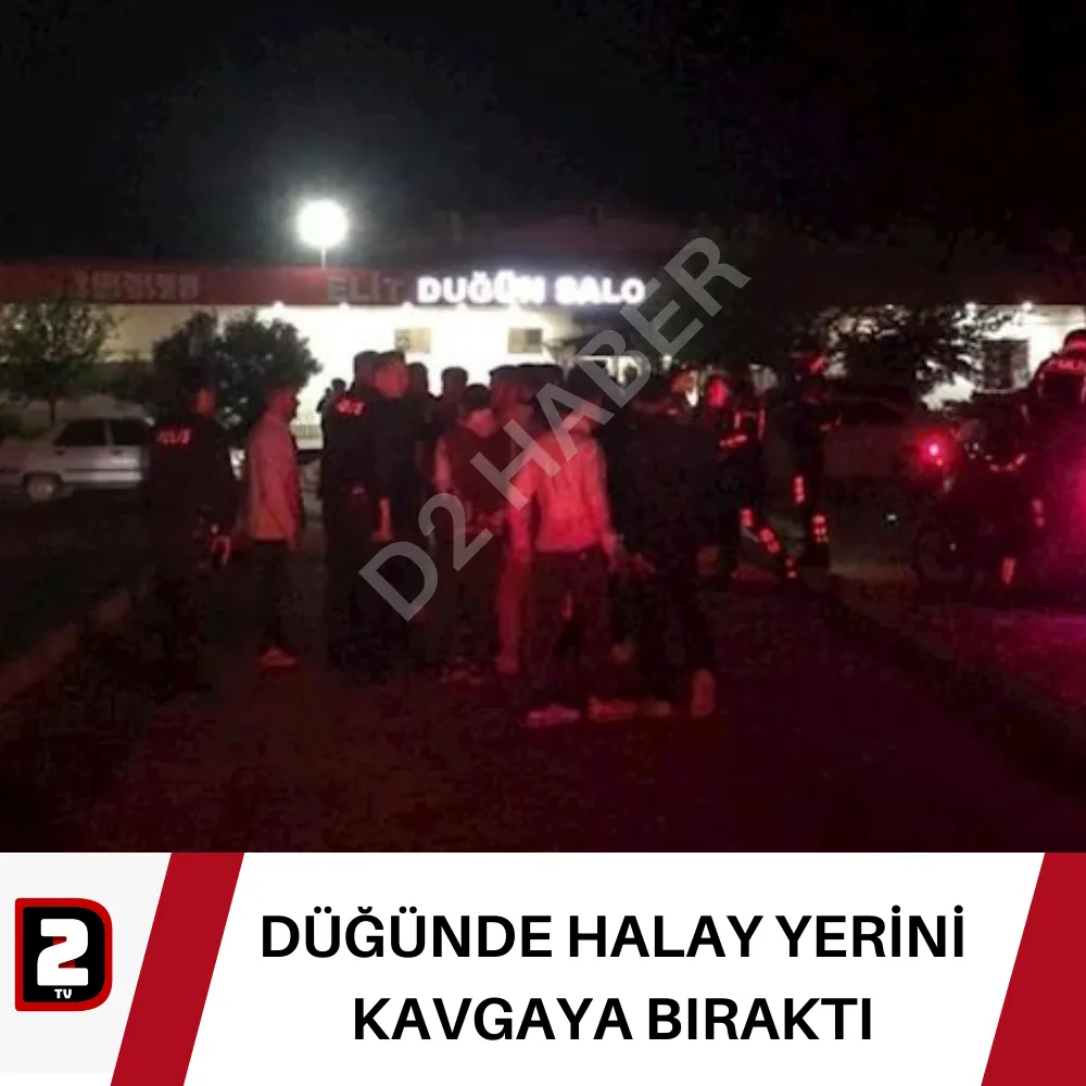 DÜĞÜNDE HALAY YERİNİ KAVGAYA BIRAKTI