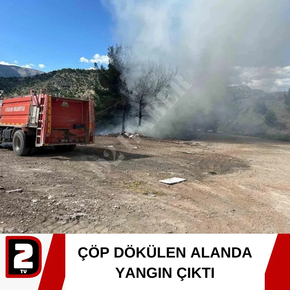 ÇÖP DÖKÜLEN ALANDA YANGIN ÇIKTI