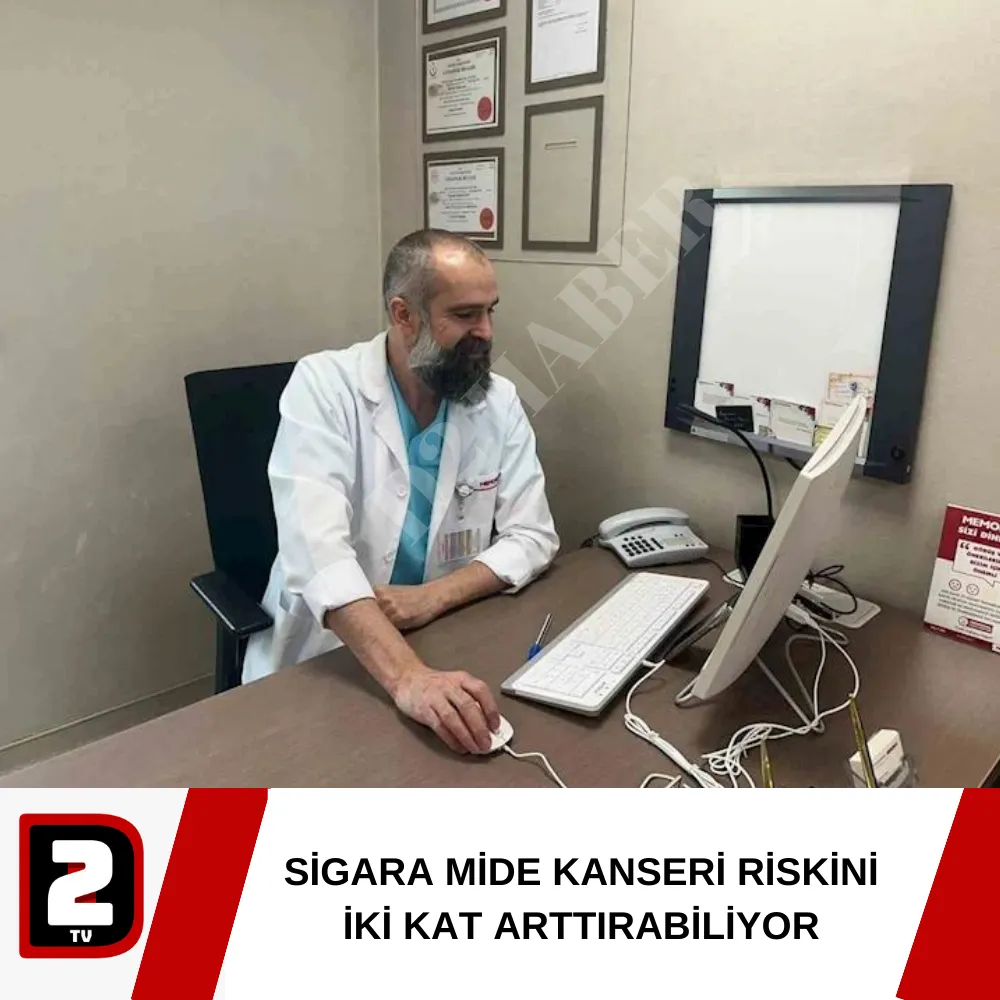 SİGARA MİDE KANSERİ RİSKİNİ İKİ KAT ARTTIRABİLİYOR