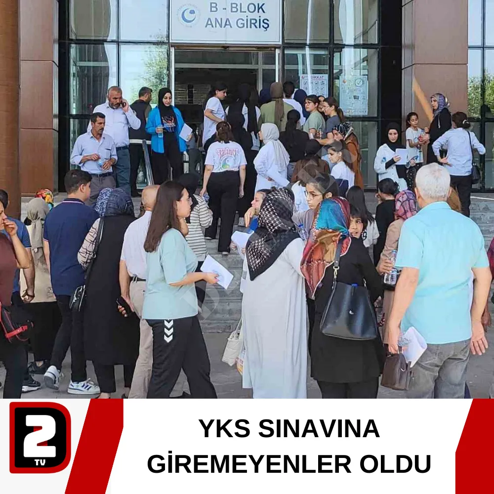 YKS SINAVINA GİREMEYENLER OLDU