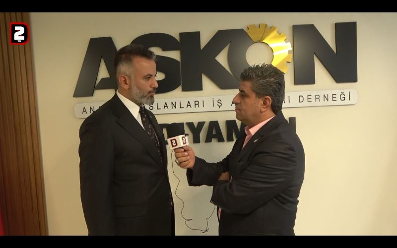 ASKON GENEL BAŞKANI D2 TV’YE KONUŞTU