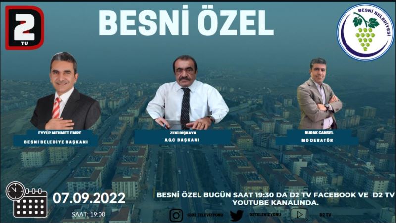 Bugün Canlı Yayınlanacak Olan Besni Özel Programı Saat: 19:30